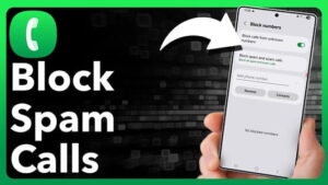 How to Block Spam Fraud Calls Permanently on Android Phones