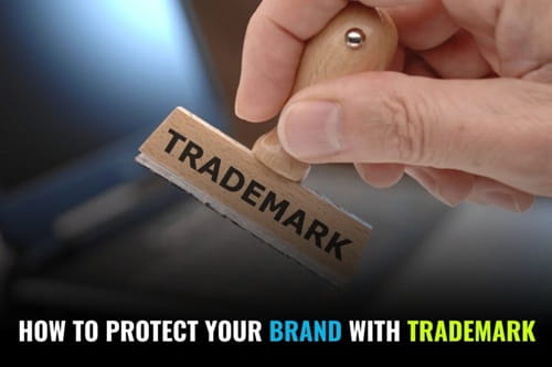 How to Legally Protect Your Brand Name Using Trademark Registration
